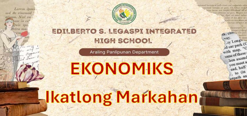 IKATLONG MARKAHAN -AP EKONOMIKS