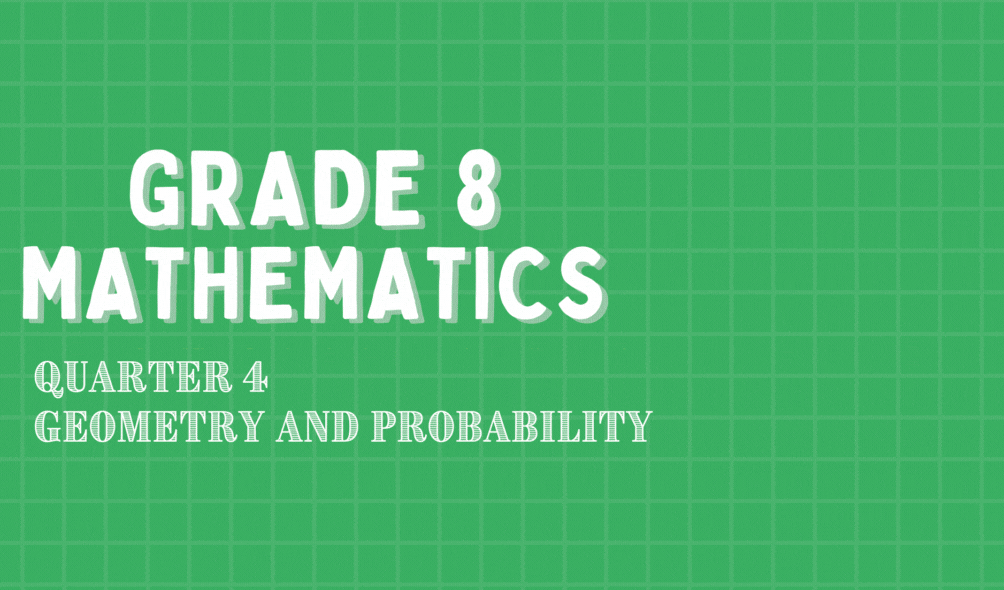  G8 - Mathematics Quarter 4 (J. BALITON)
