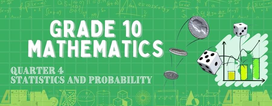G10 - Mathematics Quarter 4 (A. RIVAS)