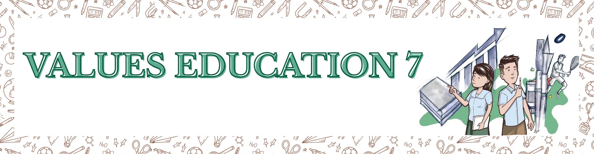 Values Education 7 - Unang Markahan: Pagtupad ng Tungkulin Gamit ang Isip at Kilos - loob Batay sa Dignidad - Dominguez A.