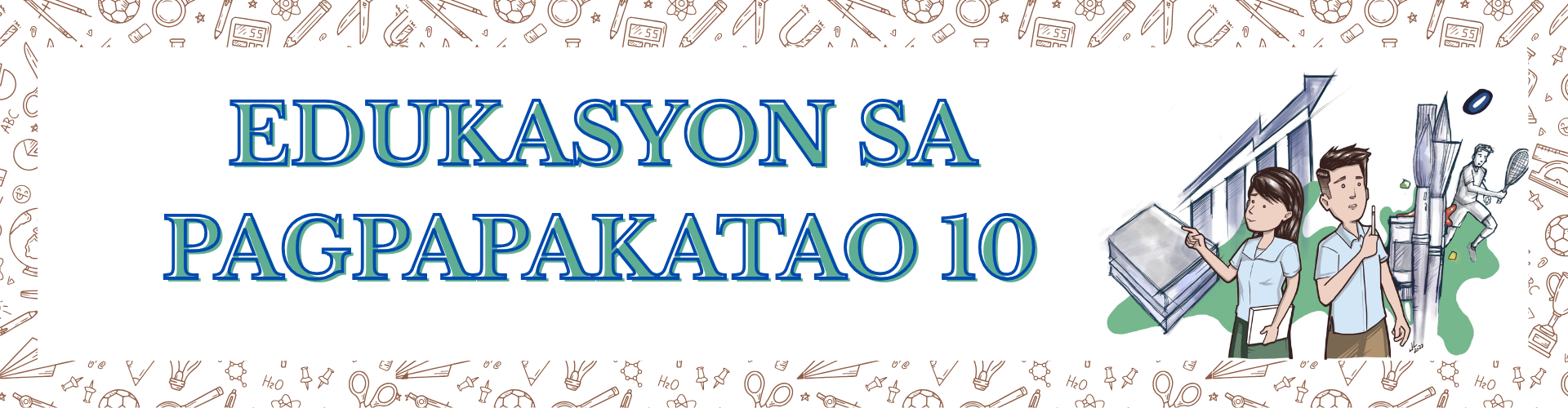 Edukasyon sa Pagpapakatao 10 - Unang Markahan - Ang Moral na Pagkatao - Clasiete J.