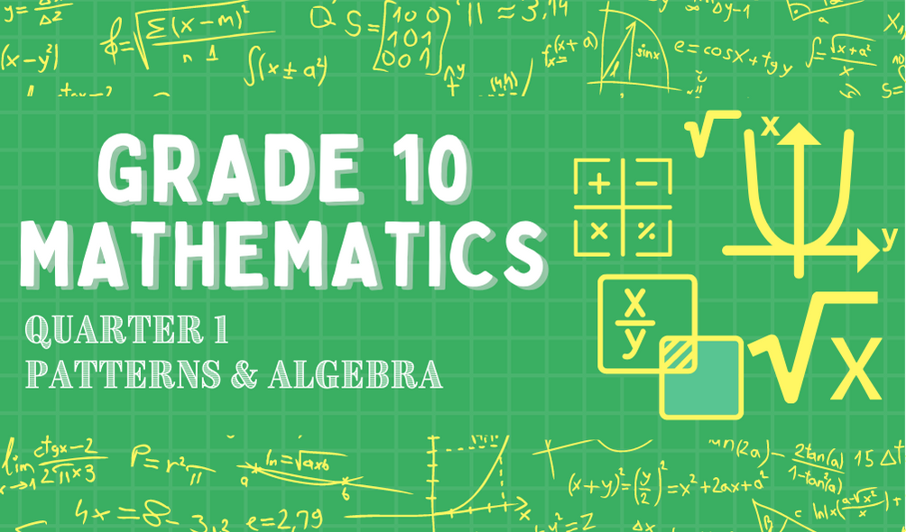 G10 - Mathematics Quarter 1 (A. RIVAS)