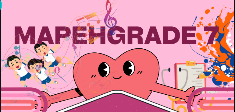 S. MENDIOLA - MAPEH 7 (SECOND QUARTER)