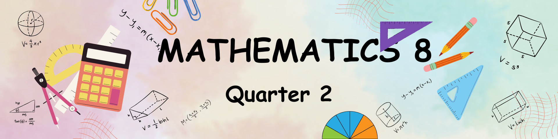 R. LIWAG - MATHEMATICS 8 (SECOND QUARTER)