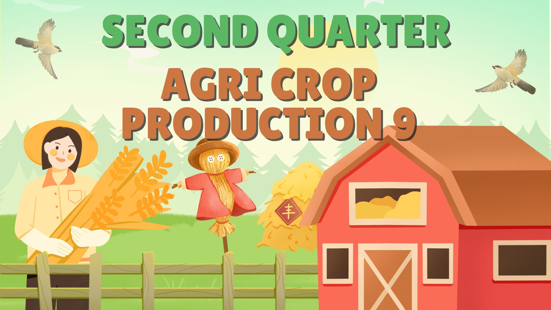 G9 - AGRICROP PRODUCTION QUARTER 2 (I. ESCOBER)
