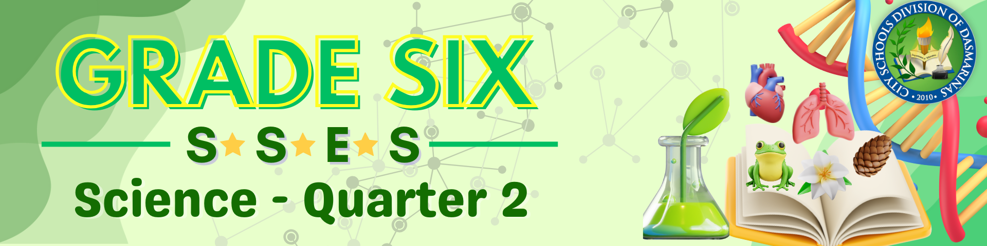 Grade 6 SSES: Science - Quarter 2
