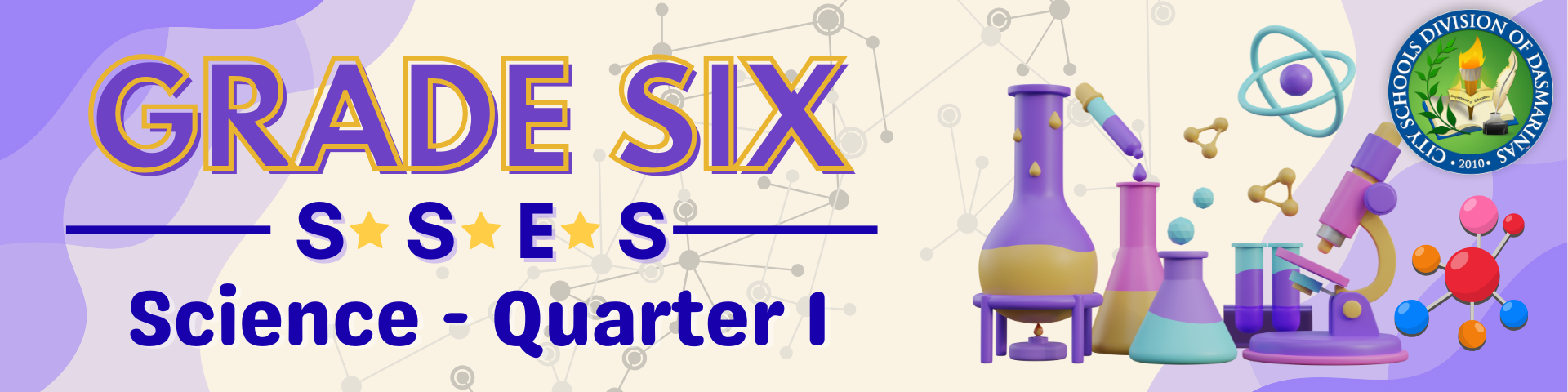 Grade 6 SSES: Science - Quarter 1